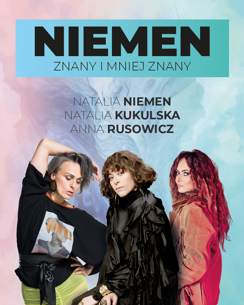 Niemen znany i mniej znany: Natalia Niemen, Natalia Kukulska, Anna Rusowicz