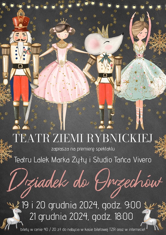 "Dziadek do orzechów. Premiera Teatru Lalek Marka Żyły i Studia Tańca VIVERO!