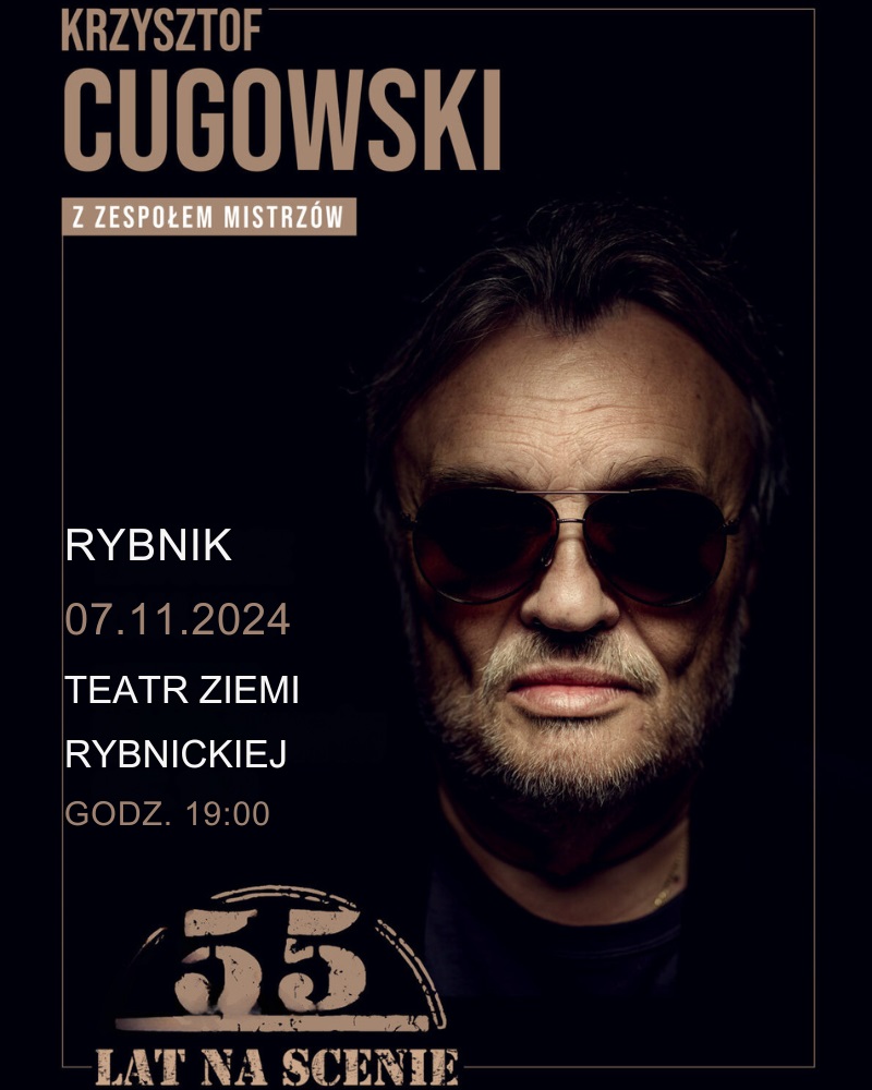 Krzysztof Cugowski - 55 lat na scenie