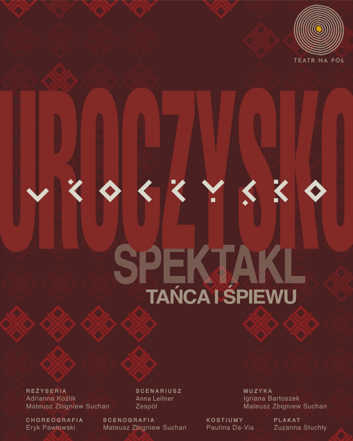  „Uroczysko". Spektakl tańca i śpiewu w wykonaniu Teatru Na Pół TZR